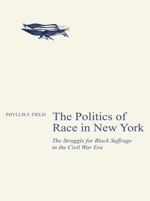 cover image of The Politics of Race in New York